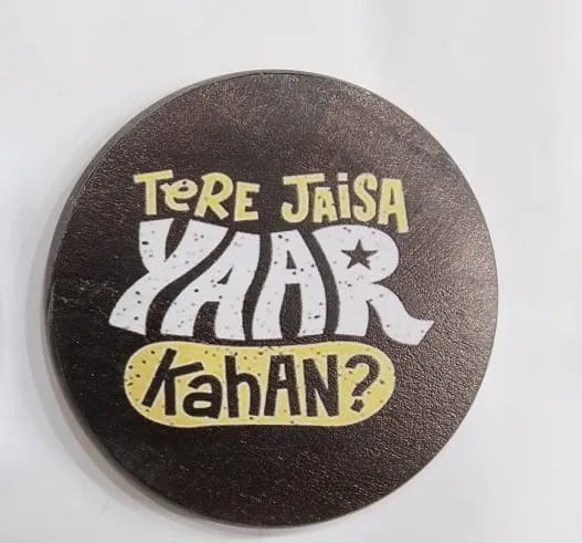 Printed Wooden Tea Coaster - Funny Desi Quote Design