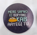 Printed Wooden Tea Coaster - Funny Desi Quote Design